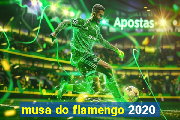 musa do flamengo 2020